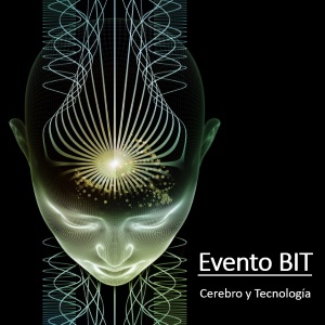BIT 2017 - Cerebro y tecnología
